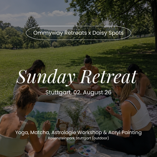 Ommyway x Daisy Spots: Sunday Retreat Special - Stuttgart, 02.08.2026