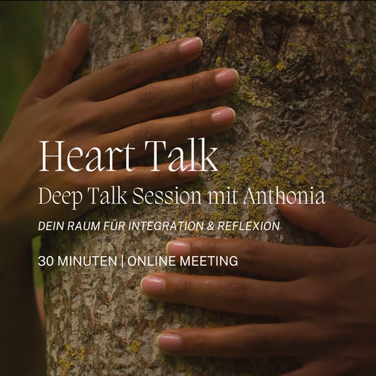 Heart Talk mit Anthonia | 30 Minuten - Online Meeting