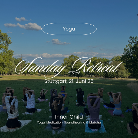 Sunday Retreat | Stuttgart, 21.06.2026